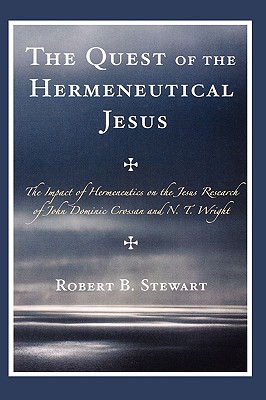 The Quest of the Hermeneutical Jesus