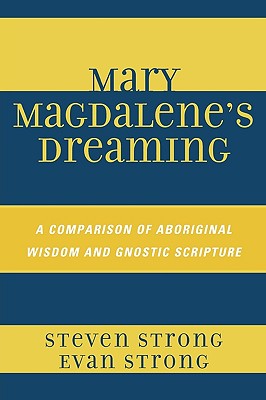 Mary Magdalene's Dreaming