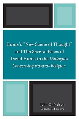 Hume's 'New Scene of Thought' and The Several Faces of David Hume in the Dialogues Concerning Natural Religion