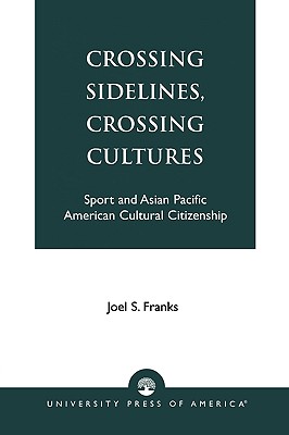 Crossing Sidelines, Crossing Cultures