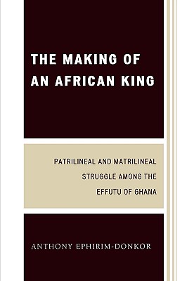 The Making of an African King