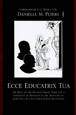 Ecce Educatrix Tua