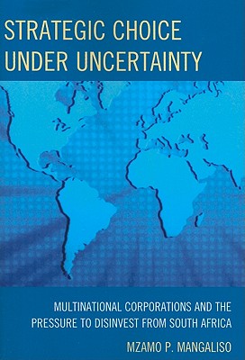 Strategic Choice Under Uncertainty