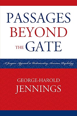 Passages Beyond the Gate