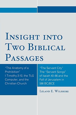 Insight into Two Biblical Passages