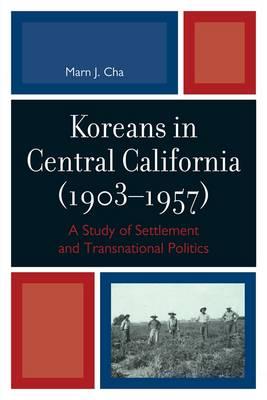 Koreans in Central California (1903-1957)