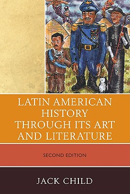 Latin American History through its Art and Literature