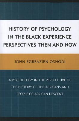 History of Psychology in the Black Experience Perspectives