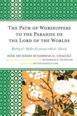 The Path of Worshippers to the Paradise of the Lord of the Worlds