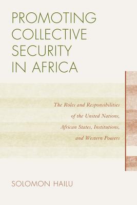 Promoting Collective Security in Africa