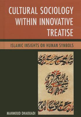 Cultural Sociology within Innovative Treatise