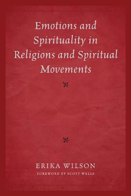 Emotions and Spirituality in Religions and Spiritual Movements