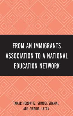 From an Immigrant Association to a National Education Network