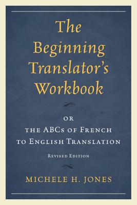 The Beginning Translator's Workbook