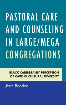 Pastoral Care and Counseling in Large/Mega Congregations