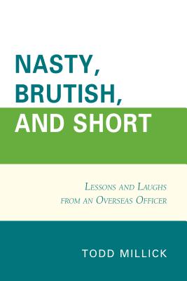 Nasty, Brutish, and Short