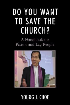 Do You Want to Save The Church?