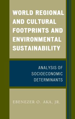 World Regional and Cultural Footprints and Environmental Sustainability