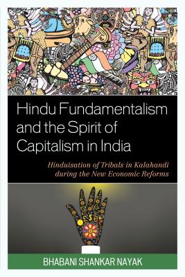 Hindu Fundamentalism and the Spirit of Capitalism in India