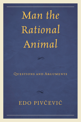 Man the Rational Animal