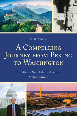 A Compelling Journey from Peking to Washington