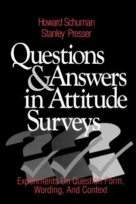 Questions and Answers in Attitude Surveys