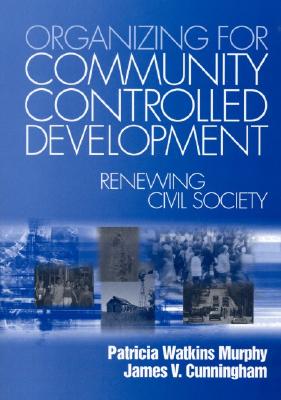 Organizing for Community Controlled Development