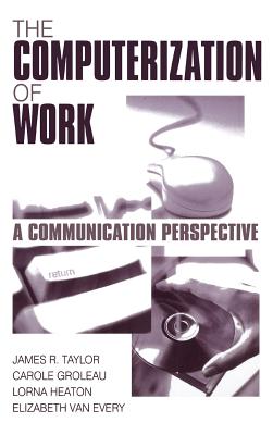 The Computerization of Work