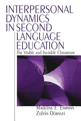 Interpersonal Dynamics in Second Language Education