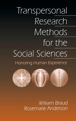 Transpersonal Research Methods for the Social Sciences