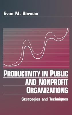 Productivity in Public and Non Profit Organizations
