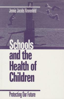 Schools and the Health of Children