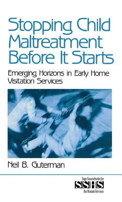 Stopping Child Maltreatment Before it Starts