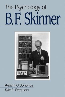 The Psychology of B F Skinner