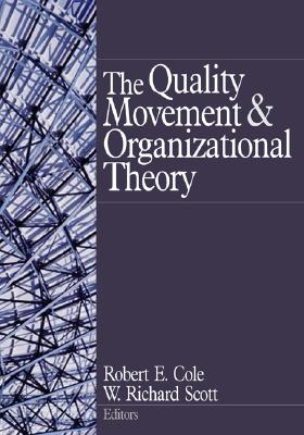 The Quality Movement and Organization Theory