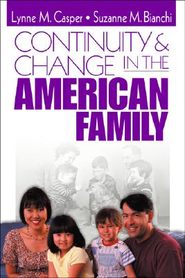 Continuity and Change in the American Family