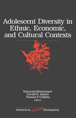 Adolescent Diversity in Ethnic, Economic, and Cultural Contexts