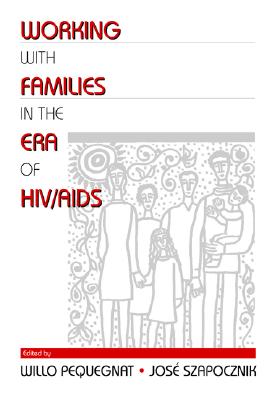 Working with Families in the Era of HIV/AIDS