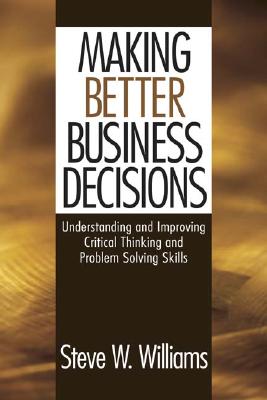 Making Better Business Decisions