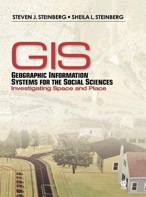 Geographic Information Systems for the Social Sciences