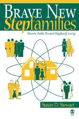 Brave New Stepfamilies