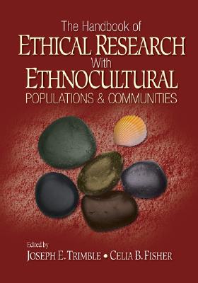 The Handbook of Ethical Research with Ethnocultural Populations and Communities