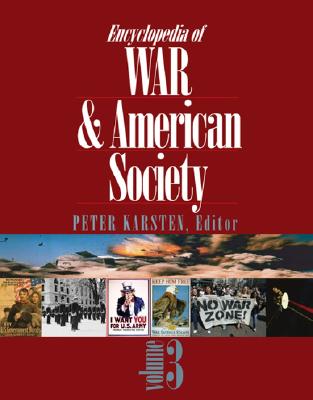 Encyclopedia of War and American Society