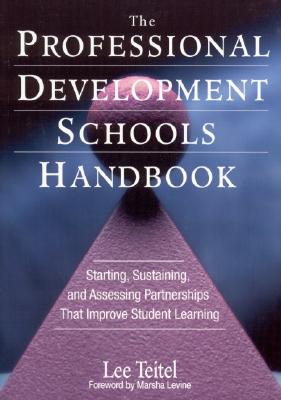 The Professional Development Schools Handbook