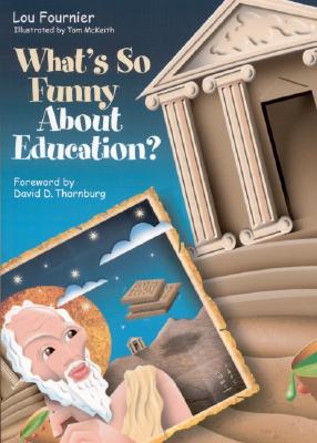 What's So Funny About Education?