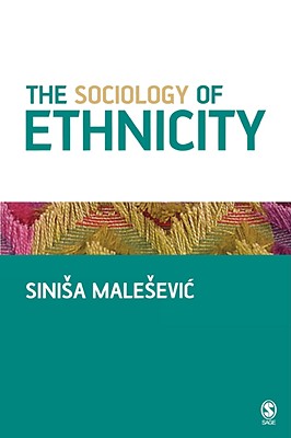 The Sociology of Ethnicity