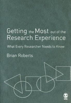 Getting the Most Out of the Research Experience