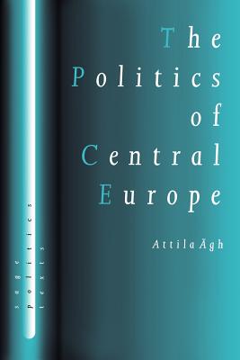 The Politics of Central Europe