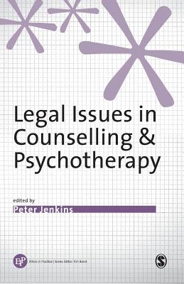 Legal Issues in Counselling & Psychotherapy