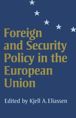 Foreign and Security Policy in the European Union